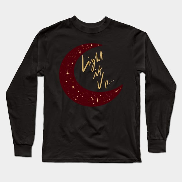 Crescent City Quote Light It Up - Black Background Long Sleeve T-Shirt by Sophie Elaina